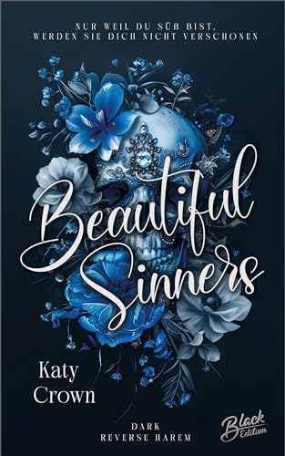 Beautiful Sinners: Nur weil du süß bist, werden sie dich nicht verschonen