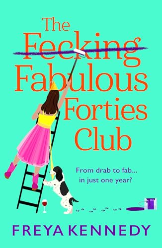 The Fecking Fabulous Forties Club