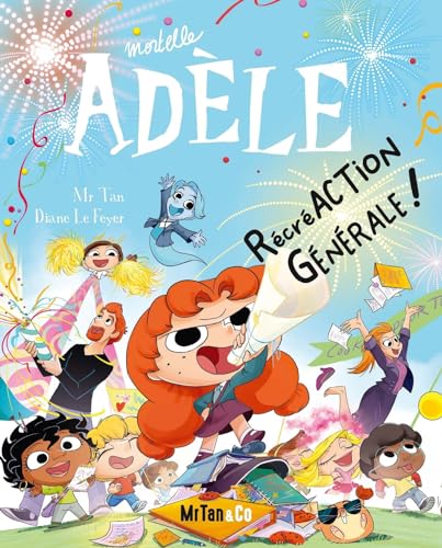 BD Mortelle Adèle - Tome 21 RécréACTION GÉNÉRALE !