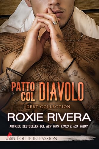 Patto col diavolo: Serie Debt collection Vol. #1 (Follie in Passion)