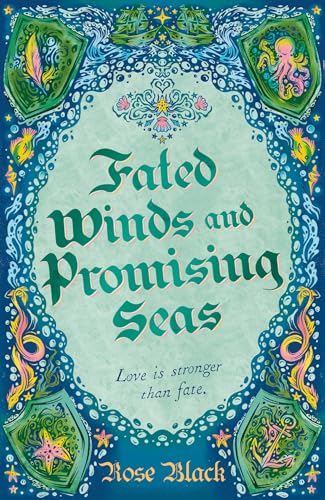 Fated Winds and Promising Seas