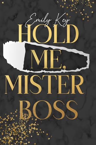Hold me, Mister Boss