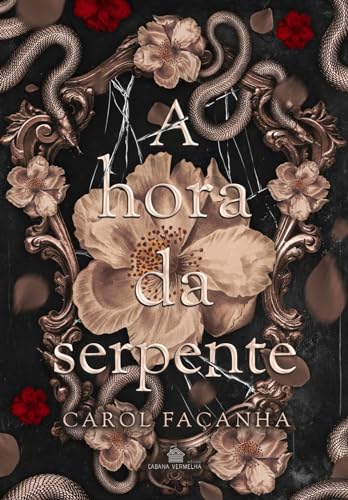A Hora da Serpente (Monster Romance): Ele não é um monstro comum, ela não é a donzela em perigo. (Corte Viperina Livro 1)