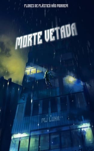 Morte Vetada (Projeto Elísia Livro 1)