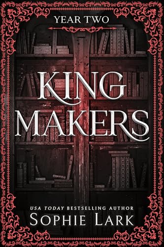 Year Two (Kingmakers, #2)