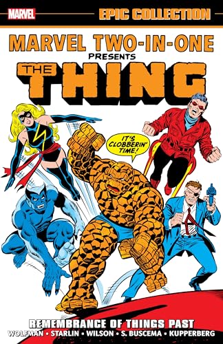 Marvel Two-In-One Epic Collection, Vol. 3: Remembrance of Things Past