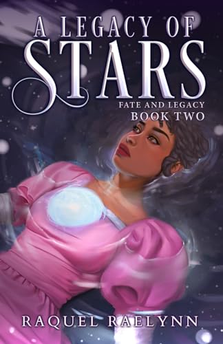 A Legacy of Stars (Fate and Legacy)