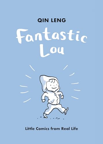 Fantastic Lou: Little Comics from Real Life cover