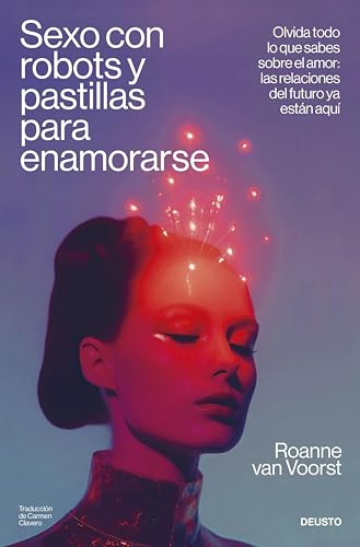 Sexo con robots y pastillas para enamorarse book cover