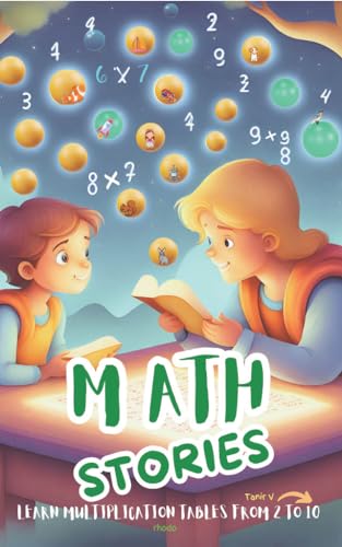 MATH STORIES: LEARN MULTIPLICATION TABLES FROM 2 TO 10 by Tanir V ...