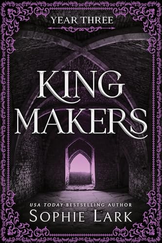 Year Three (Kingmakers, #3)