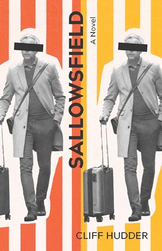 Sallowsfield: A Novel (Volume 7)