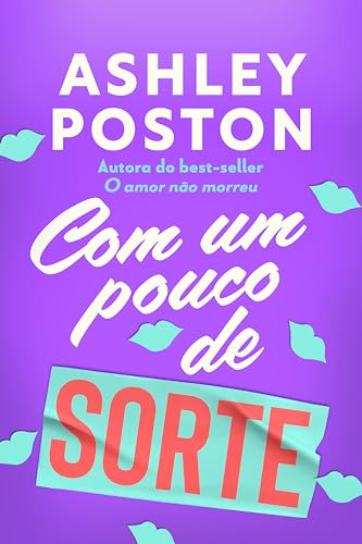 Com um pouco de sorte (Encontros Inesperados) (Portuguese Edition)