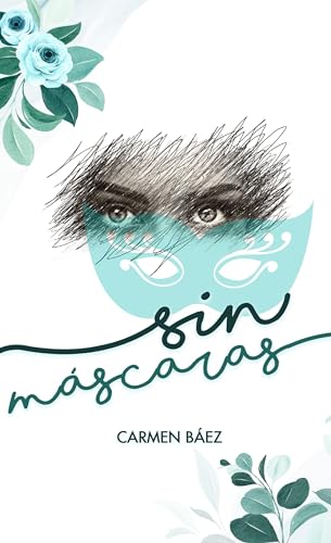 Sin máscaras : (prosa poética)