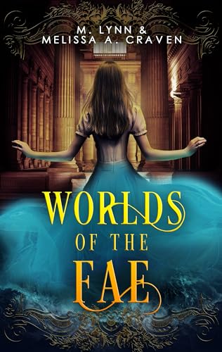 Worlds of the Fae: Books 10-12