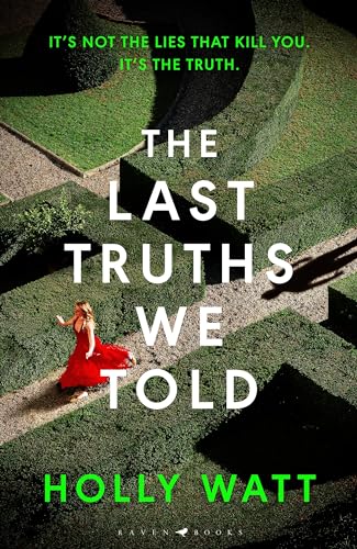 The Last Truths We Told