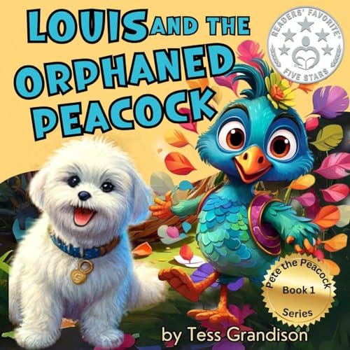 Louis and the Orphaned Peacock: Embracing Resilience