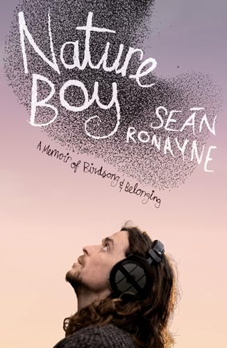 Nature Boy: A journey of birdsong and belonging