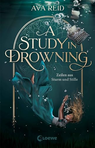 A Study in Drowning: Zeilen aus Sturm und Stille