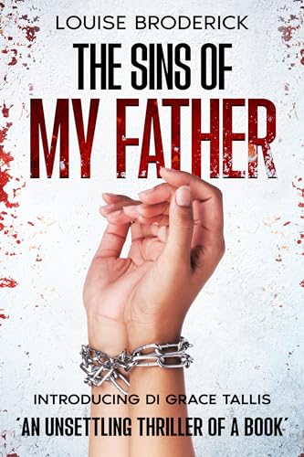 The Sins Of My Father: An unsettling thriller of a book