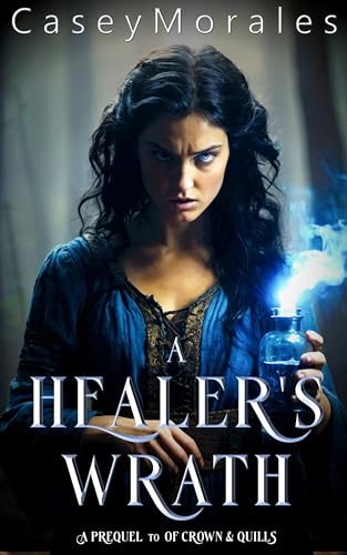 A Healer's Wrath