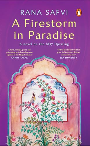 A Firestorm in Paradise: A novel on the 1857 Uprising