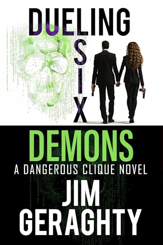 Dueling Six Demons: A Dangerous Clique Novel