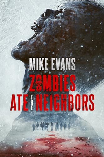 Zombies Ate the Neighbors: The Dead Rise Series