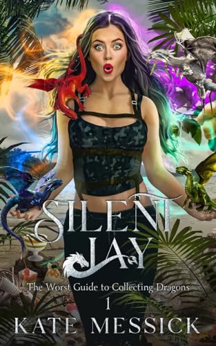 Silent Jay: The Worst Guide to Collecting Dragons