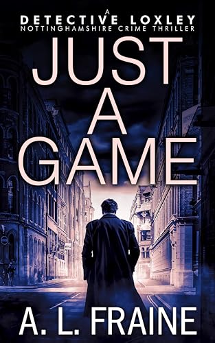 Just a Game: Nottinghamshire Crime