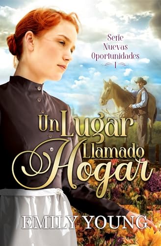 Un lugar llamado hogar (Nuevas Oportunidades nº 1)