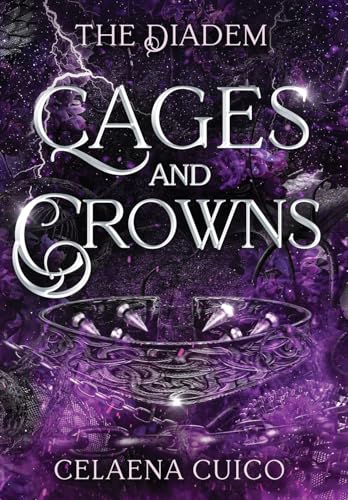 Cages and Crowns Calaena Cuico
