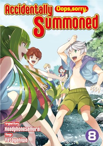 Accidentally Summoned (Oops, sorry.):Tensei Shicyattayo (Iya, Gomen) Vol.8