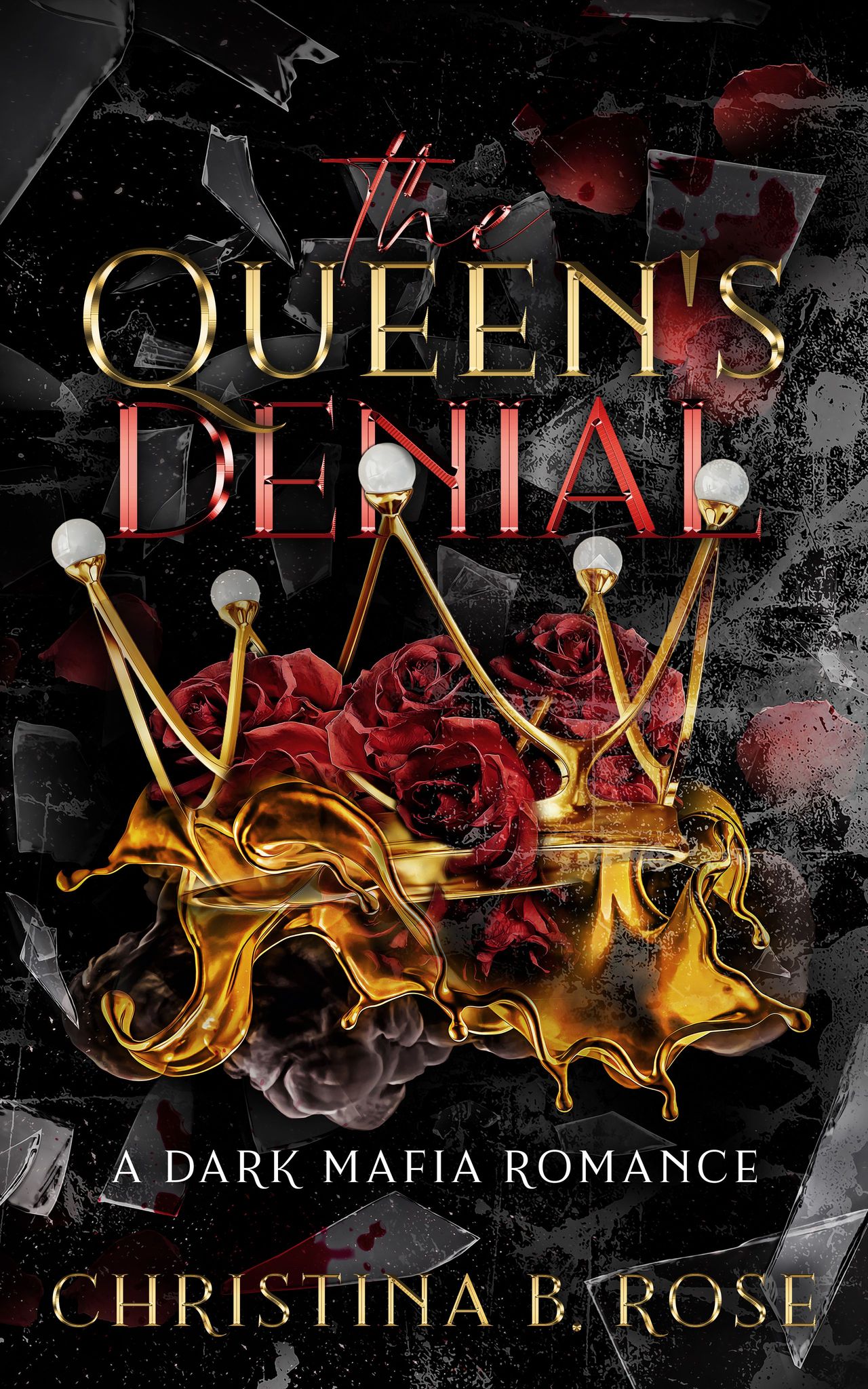 The Queen's Denial