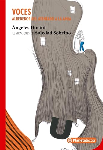 Voces: Alrededor del atentado a la AMIA (Planeta rojo)