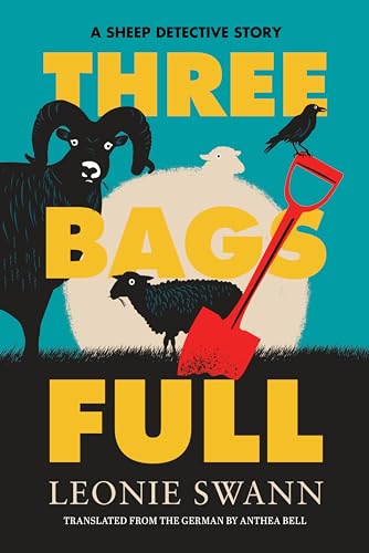 Three Bags Full (Sheep Detective Story, #1)