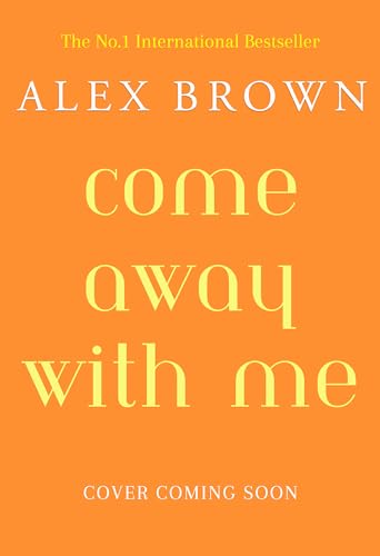 Wish You Were Here: A BRAND NEW uplifting and escapist romance from Alex Brown