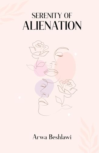 Serenity of Alienation