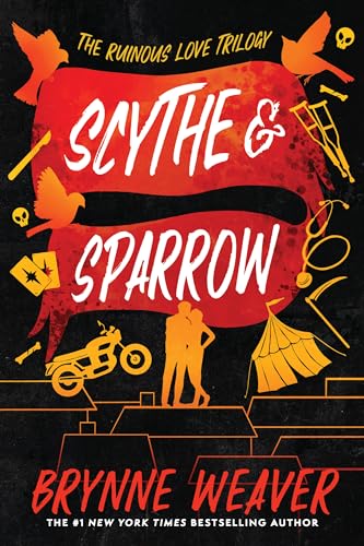 Scythe & Sparrow (The Ruinous Love Trilogy, #3)