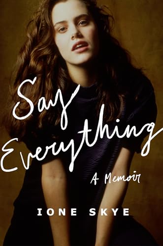 Say Everything: A Memoir