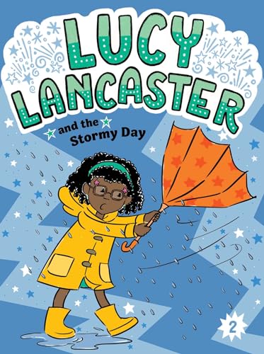 Lucy Lancaster and the Stormy Day