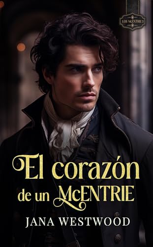 El corazón de un McEntrie