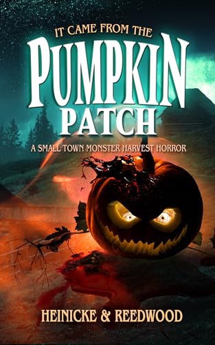 It Came from the Pumpkin Patch