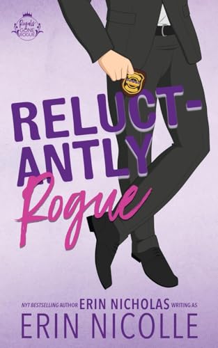 Reluctantly Rogue (Royals Gone Rogue)