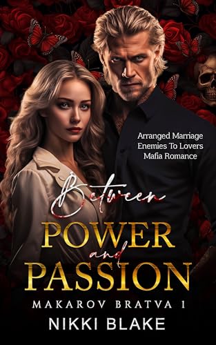 Between Power and Passion