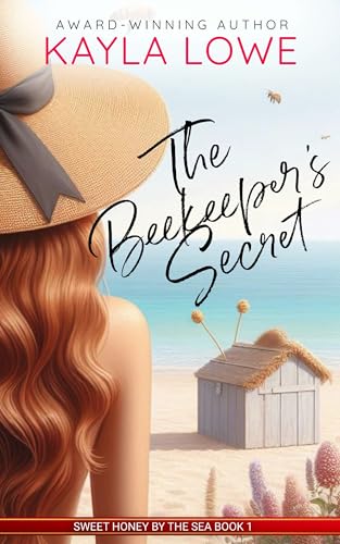 The Beekeeper's Secret: A Heartwarming Beach Read