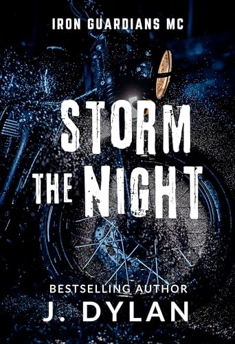 Storm the Night: An Iron Guardians MC Romance Novella