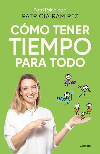 Cómo tener tiempo para todo / How to Have Time for Everything