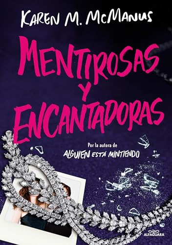 Mentirosas y encantadoras