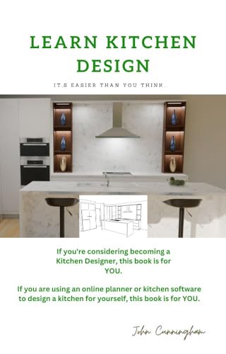 How to Learn Kitchen Design: Master Your Dream Space